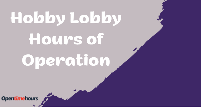 Update 2024 Hobby Lobby Hours Of Operation   Image 15 