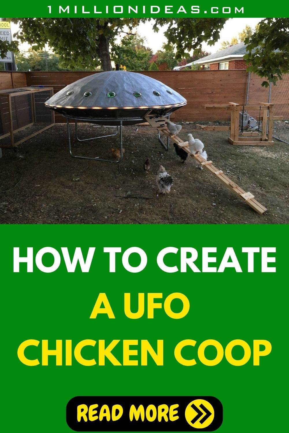 The Guide To Creating A UFO Chicken Coop That Will Blast Your Chickens Into Space