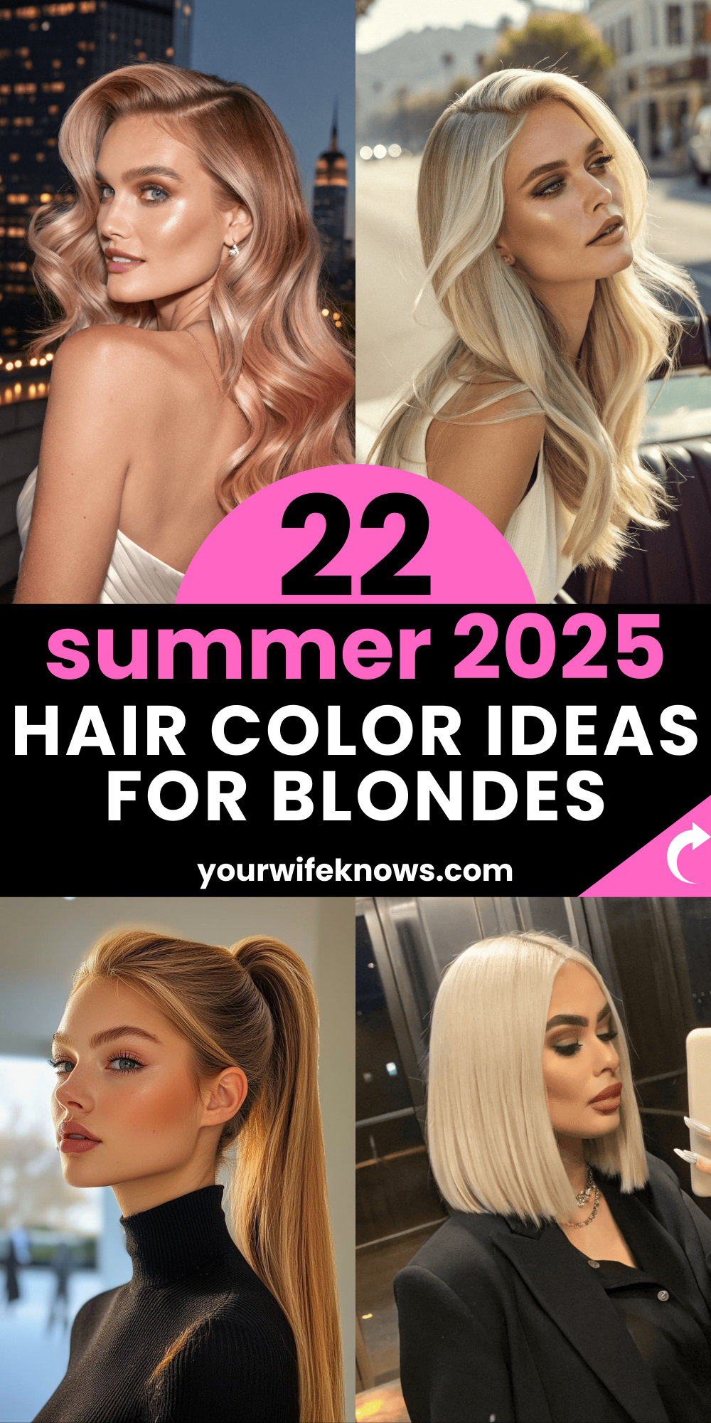 22 Stunning Summer Hair Color Ideas for Blondes in 2025: From Classic to Bold Hues
